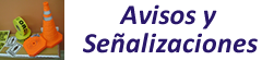 Avisos y Se&ntilde;alizaciones